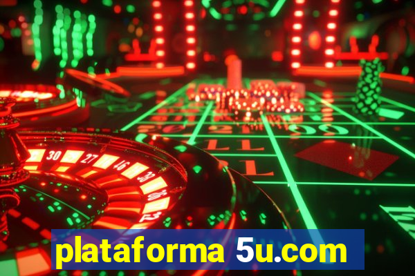 plataforma 5u.com